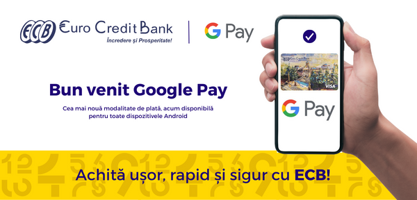Euro Credit Bank запускает платежные системы Google Pay